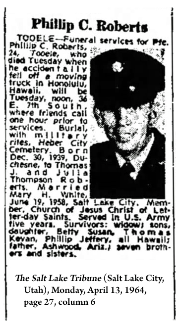 Phillip C. Roberts obituary (713 KB) 13 April 1964 from page 27 of The Salt Lake Tribune (Salt Lake City, UT) on Monday, 13 Apr 1964 (Click on Picture to View Full Size) picture
